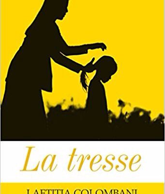 Comment, vous n'avez pas lu La tresse de Laetitia Colombani ?