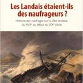 Les Landais étaient ils des naufrageurs ? - Jean-Jacques Taillentou