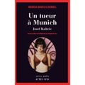 Un tueur à Munich ~ Andrea Maria Schenkel