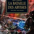 Littérature - The Horus Heresy - La Bataille des Abysses (3/5)
