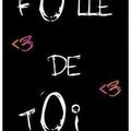 folle de toi