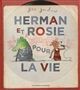 Herman et Rosie pour la vie, Gus Gordon