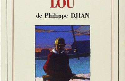 LIVRE : Lorsque Lou de Philippe Djian - 1991