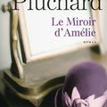 Mireille PLUCHARD : Le miroir d'Amélie