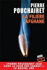 La filière afghane de Pierre Pouchairet