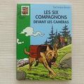 Les six compagnons devant les caméras Paul-Jacques Bonzon Bibliothèque verte