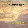 Anguillade du 22 octobre 2016 en photos