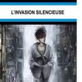 {L'invasion silencieuse} de Gilles Morris-Dumoulin