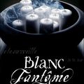 Blanc fantôme ~ Laurie Faria Stolarz