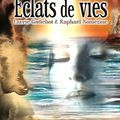 Éclats de Vies de Laurie Godichot & Raphaël Nomézine aux Editions L'ivre-Book