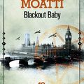 Blackout Baby, de Michel Moatti