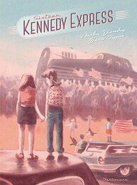 "Sixteen Kennedy Express" de Ducoudray & Quignou aux éditions Sarbacane