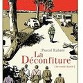 ~ La Déconfiture [Seconde partie] - Pascal Rabaté