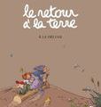 Retour à la terre, tome 4 : "Le Déluge", de Manu Larcenet et de Jean-Yves Ferri