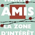 La Zone d'intérêt