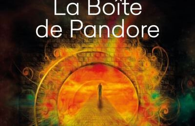 La boîte de Pandore de Bernard Werber