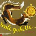 cette nouvelle année débute avec un album connu de tous.... ROULE GALETTE.