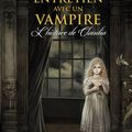 Entretien avec un vampire : L'histoire de Claudia, Anne Rice et Ashley Marie Witter