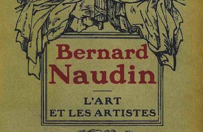 Bernard Naudin, l'art et les artistes