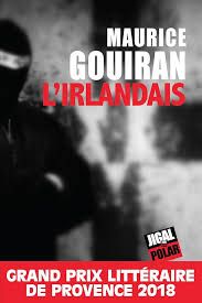 L'Irlandais - maurice gouiran
