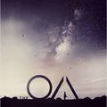 The OA [ Série, Saison 1 ]