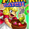 Fruit Catch : attrape les fruits dans ce jeu d’adresse fruité