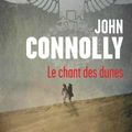 Le Chant Des Dunes de John Connolly