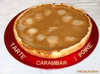 La tarte Carambar / Poire