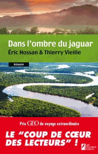 Dans l'ombre du jaguar de Thierry Vieille et Éric Hossan