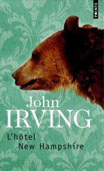 Objectif PAL, le livre de Décembre: John Irving, l'Hôtel New Hampshire