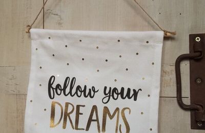 Fanion déco "Follow your Dreams"