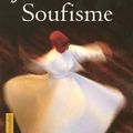 L’essence du soufisme. Une initiation au soufisme de John Baldock 