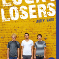 LUCKY LOSERS Laurent Malo
