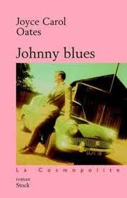 Johnny blues de Joyce Carol Oates