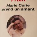 Marie Curie prend un amant de Irène Frain 