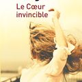 LE COEUR INVINCIBLE - LAURENCE PEYRIN : EXCELLENT !