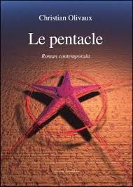Le Pentacle de Christian Olivaux