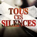 Tous ces silences