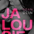 Sean Olin - "Liaison dangereuse, tome 1: Jalousie".