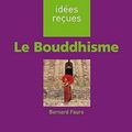 La question de l'historicité du Bouddha, par Bernard Faure