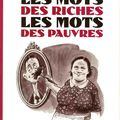 Les mots des riches, les mots des pauvres