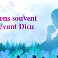 Viens souvent devant Dieu