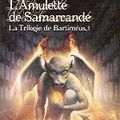 STROUD, Jonathan : L'amulette de Samarcande (La trilogie de Bartiméus).