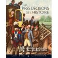Les pires Décisions de l'Histoire