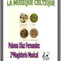 "La Musique Celtique" : Travail présenté par Paloma Díaz Fernández