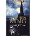 Stephen King, La tour sombre 5, Les loups de la Calla, Editions France Loisirs, Edition illustrée, 2005