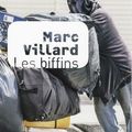 Les biffins ; Marc Villard : virée brutale dans le Paris des déclassés 