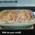 MISE A L'HONNEUR 15 : ROTI DE PORC ORLOFF