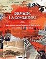 Demain La Commune ! Préface de Jean-Guillaume Lanuque Textes assemblés par Philippe Éthuin Éditions Publie.Net & Archéosf