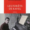 « Les forêts de Ravel » de Michel Bernard